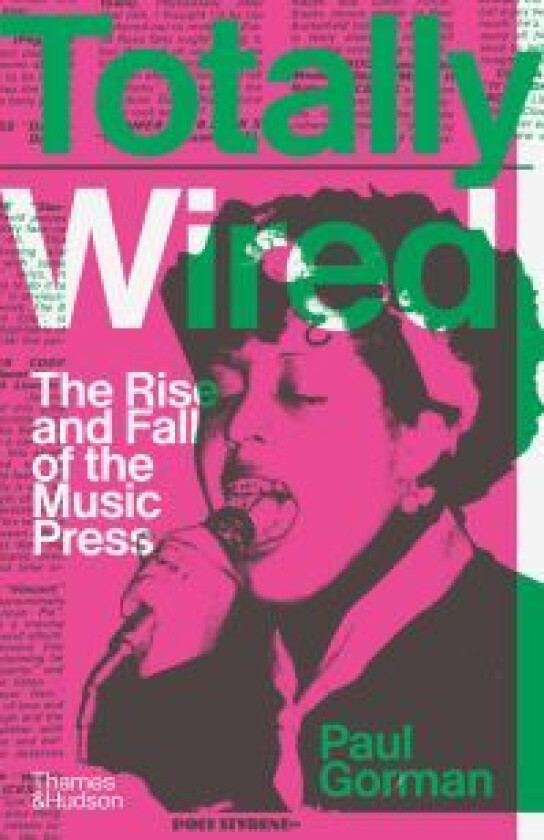 Totally wired av Paul Gorman