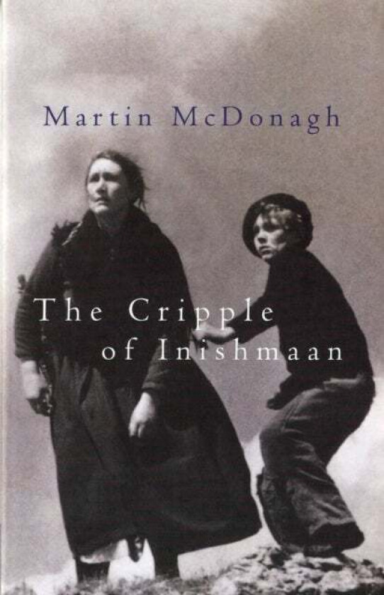 The Cripple Of Inishmaan av Martin (Playwright UK) McDonagh