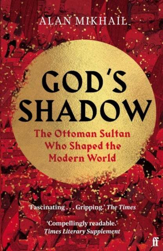 God's Shadow av Alan Mikhail