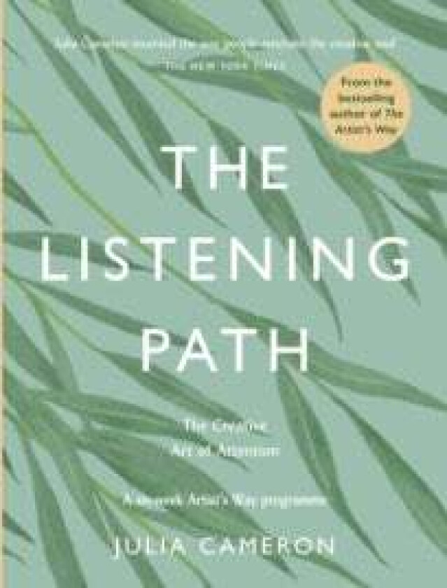 The listening path av Julia Cameron