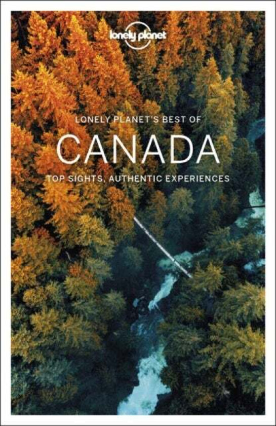Canada 2, Best of av Lonely Planet