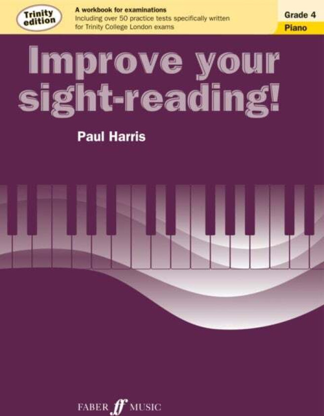 Improve Your Sight-Reading! Trinity Edition Piano Grade 4 av Paul Harris