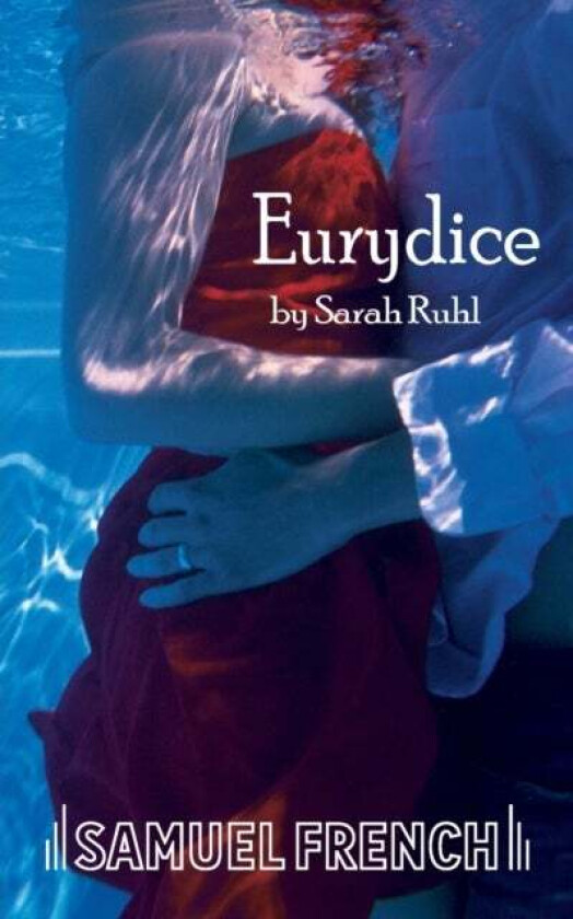 Eurydice av Sarah Ruhl