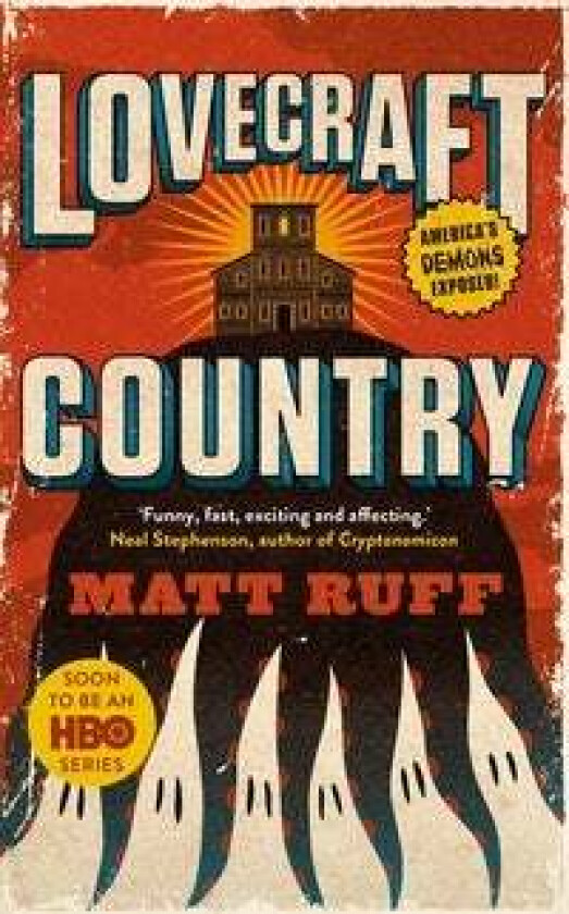 Lovecraft Country av Matt Ruff