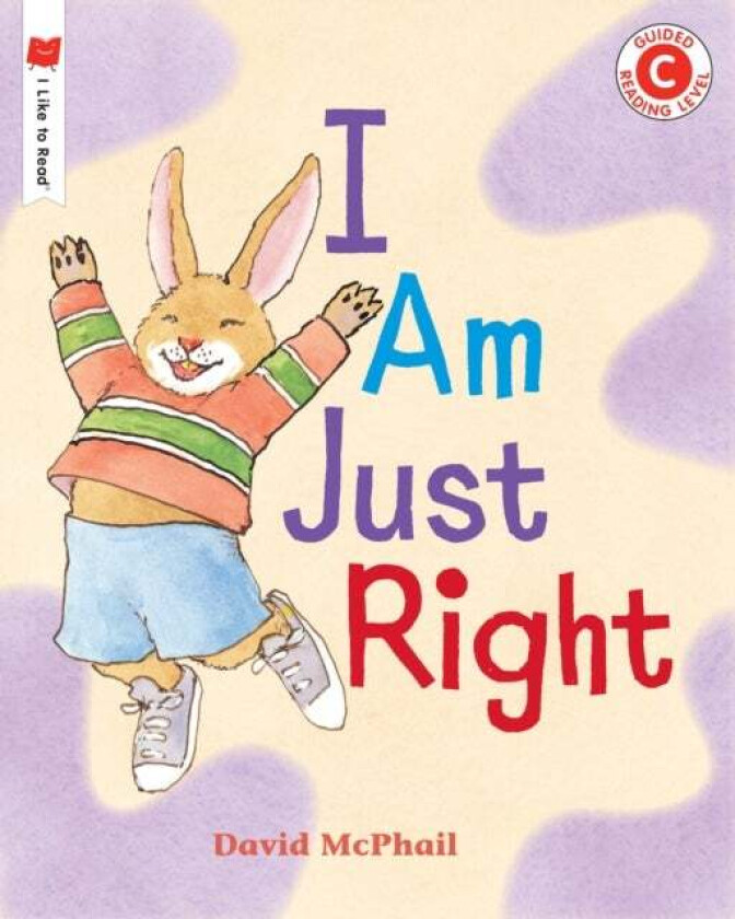 I Am Just Right av David McPhail