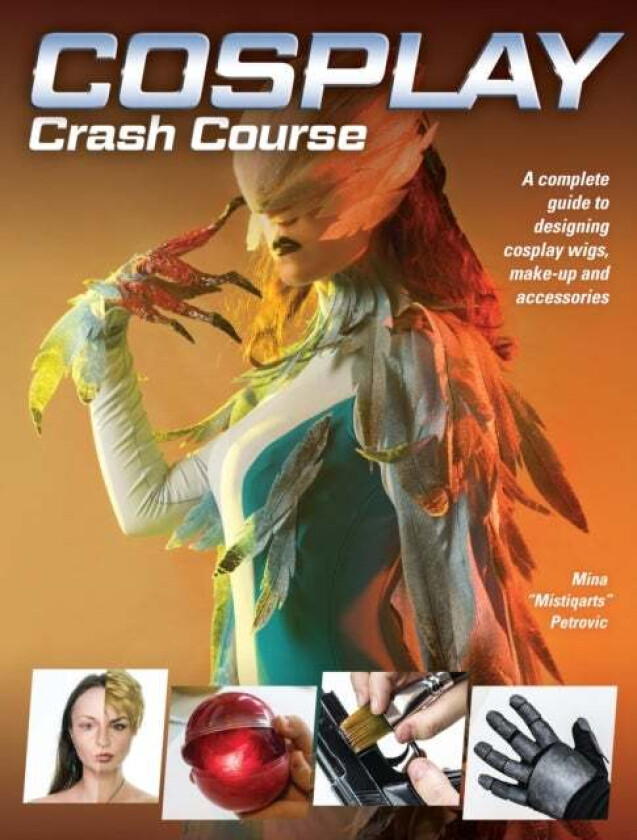 Cosplay Crash Course Av Mina Mistiqarts Petrovic