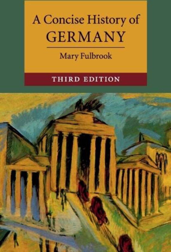 A Concise History of Germany av Mary (University College London) Fulbrook