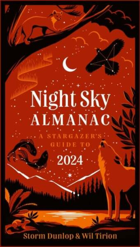 Night Sky Almanac 2024 av Storm Dunlop, Wil Tirion, Royal Observatory Greenwich, Collins Astronomy
