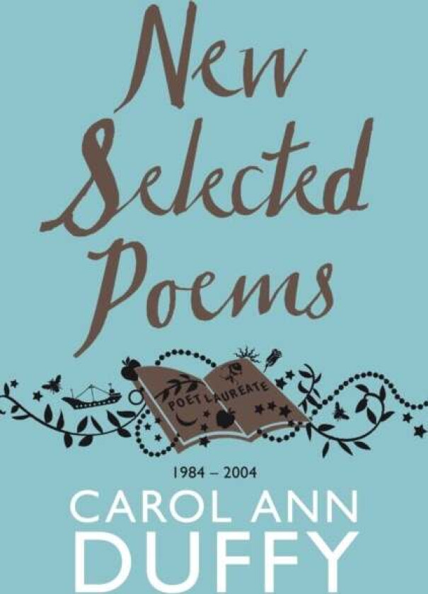 New Selected Poems av Carol Ann Duffy DBE