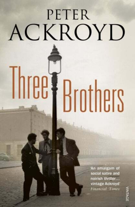 Three Brothers av Peter Ackroyd