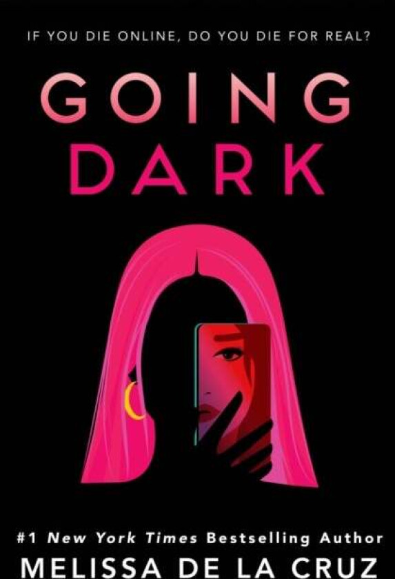 Going Dark av Melissa de la Cruz