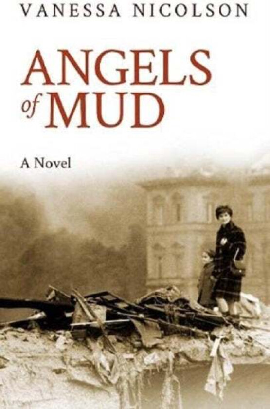 Angels of Mud av Vanessa Nicolson