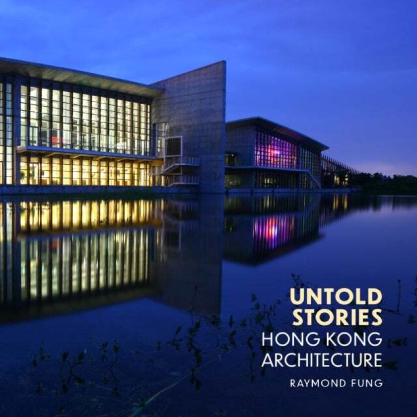 Untold Stories Av Raymond Fung