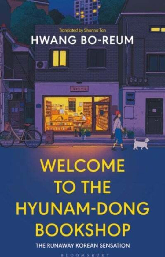 Welcome to the Hyunam-dong Bookshop : The heart-warming Korean sensation av Bo-reum Hwang Bo-reum