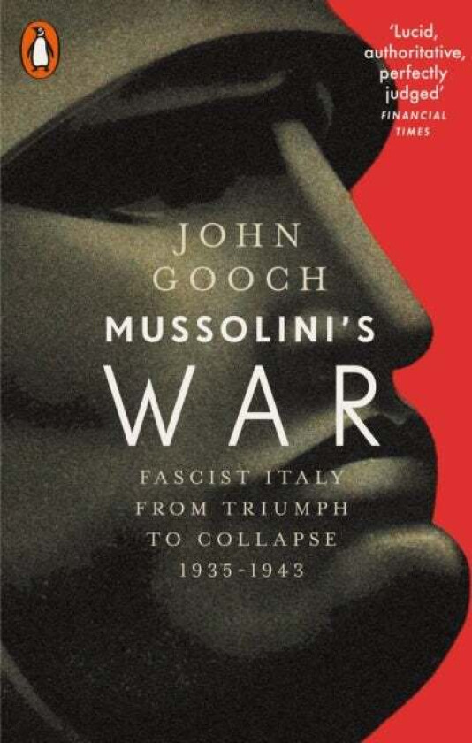 Mussolini's War av John Gooch