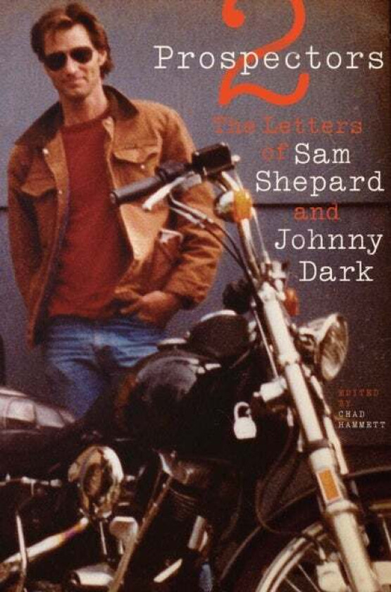 Two Prospectors av Sam Shepard, Johnny Dark
