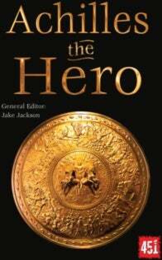 Achilles the Hero av J.K. Jackson