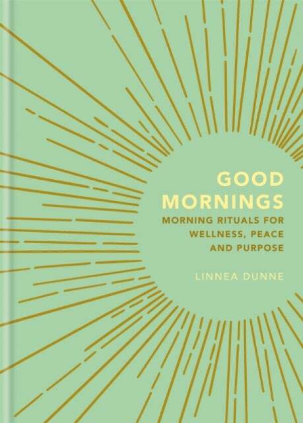 Good Mornings av Linnea Dunne
