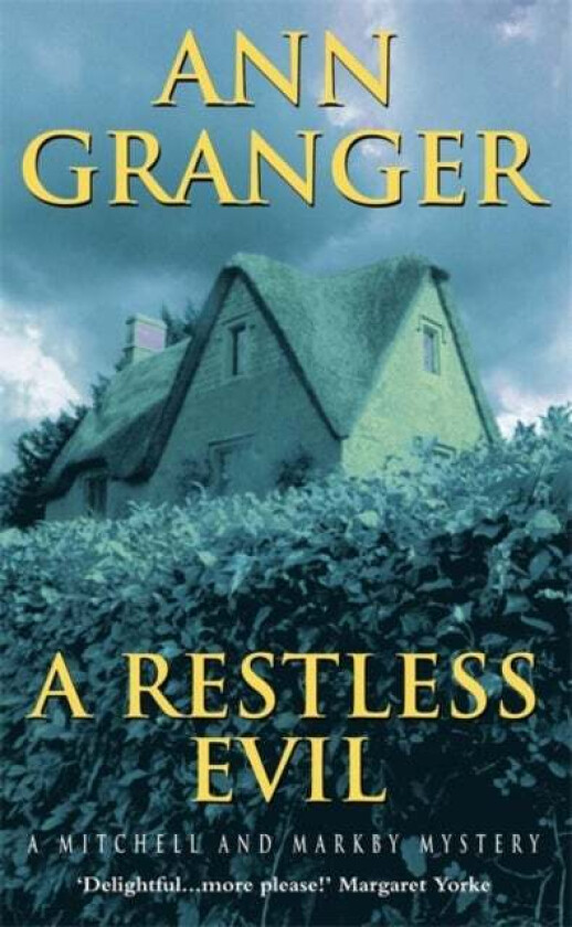 A Restless Evil (Mitchell & Markby 14) av Ann Granger