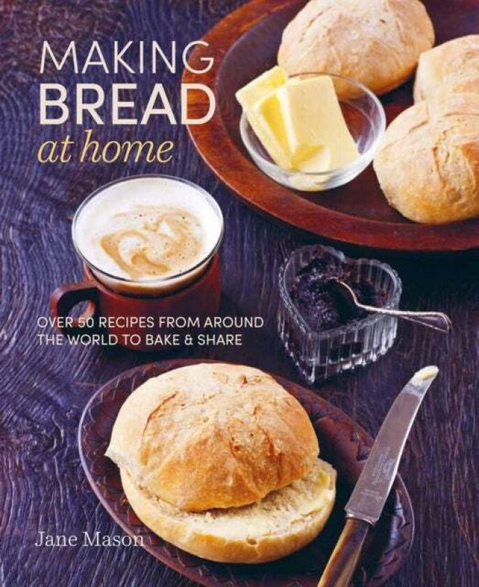 Making Bread at Home av Jane Mason