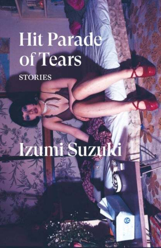 Hit Parade of Tears av Izumi Suzuki