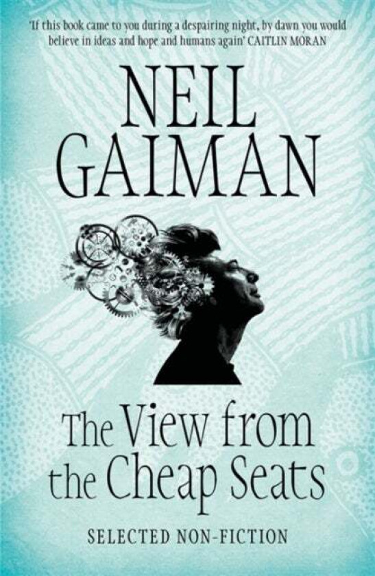 The view from the cheap seats av Neil Gaiman