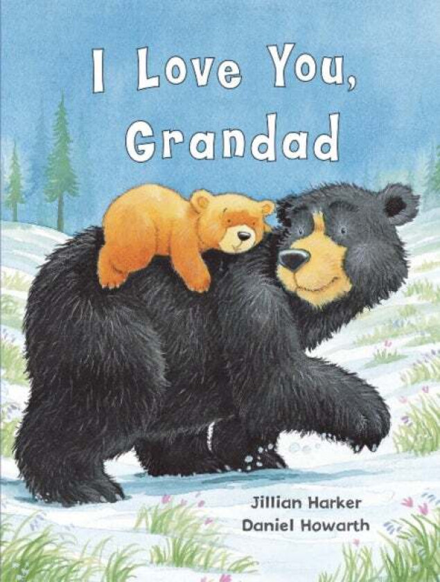 I Love You, Grandad av Jillian Harker