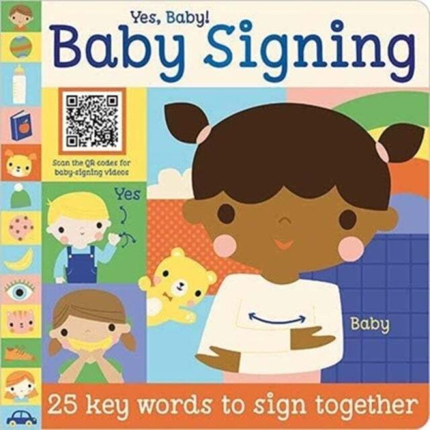 Yes Baby! Baby Signing av Sarah Creese, Make Believe Ideas