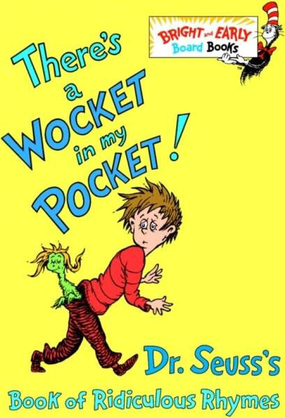 There's a Wocket in My Pocket! av Dr. Seuss
