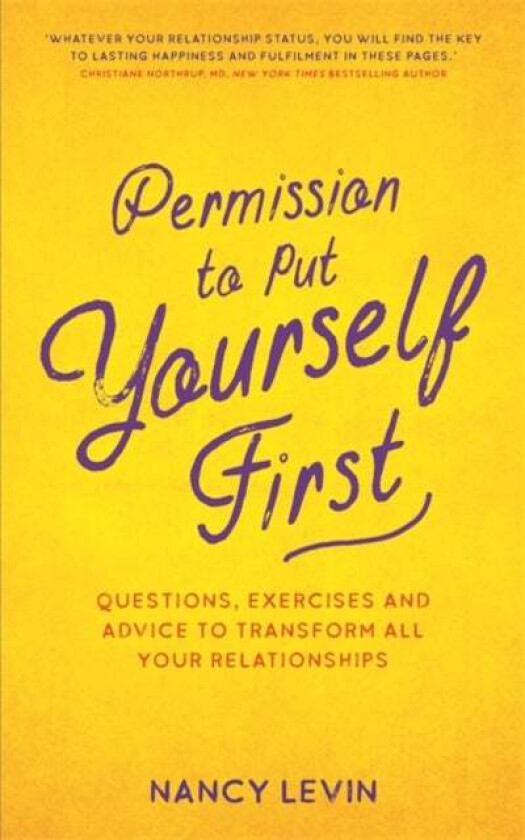 Permission to Put Yourself First av Nancy Levin