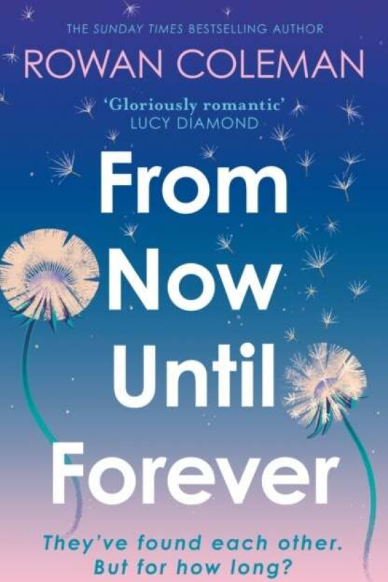From Now Until Forever av Rowan Coleman
