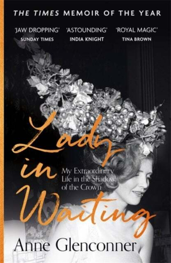 Lady in Waiting av Anne Glenconner