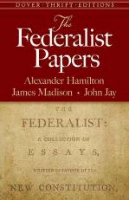 The Federalist Papers Av Alexander Hamilton