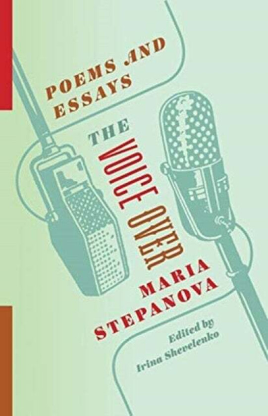 The Voice Over av Maria Stepanova