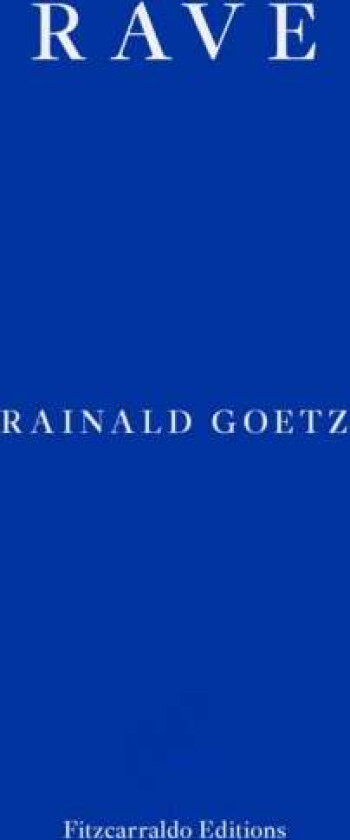 Rave av Rainald Goetz