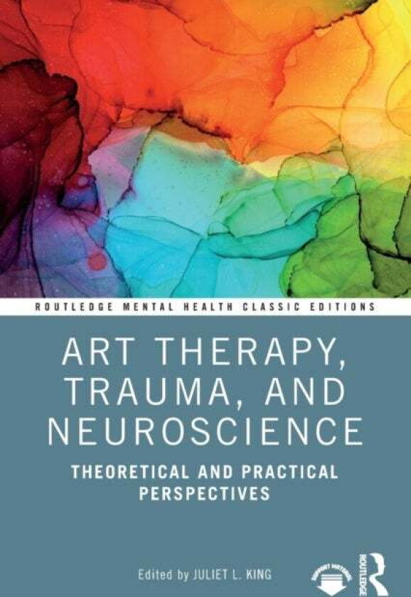 Art Therapy, Trauma, and Neuroscience