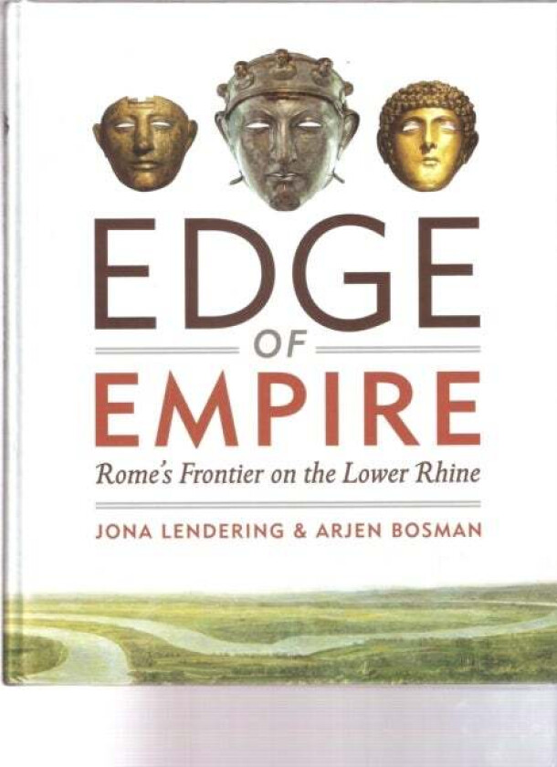 Edge of Empire av Jona Lendering, Arjen Bosman