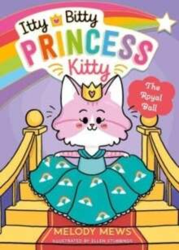 Itty Bitty Princess Kitty: The Royal Ball av Melody Mews