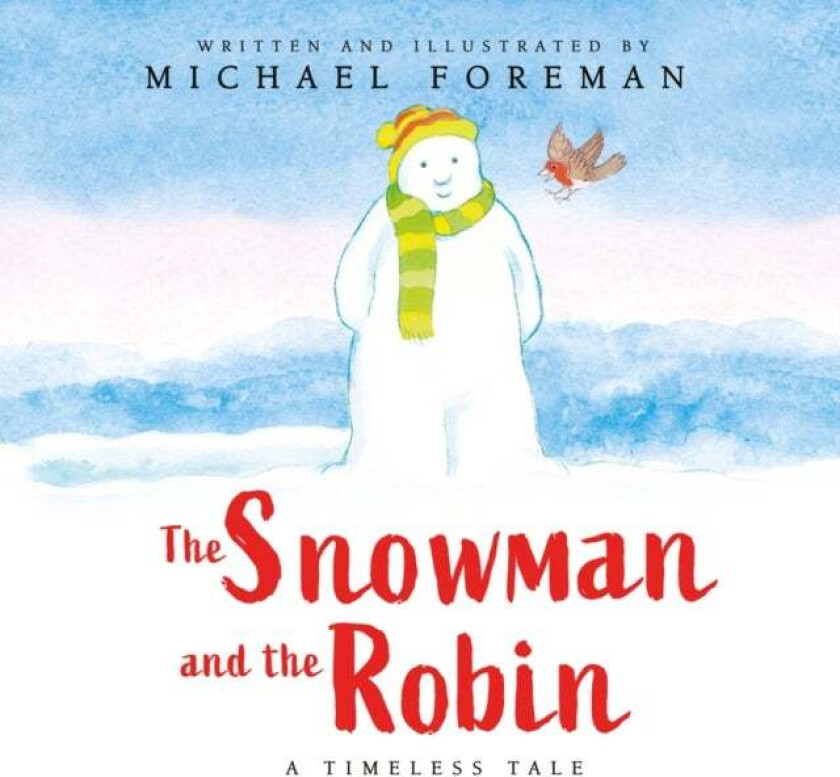 The Snowman and the Robin (HB & JKT) av Michael Foreman