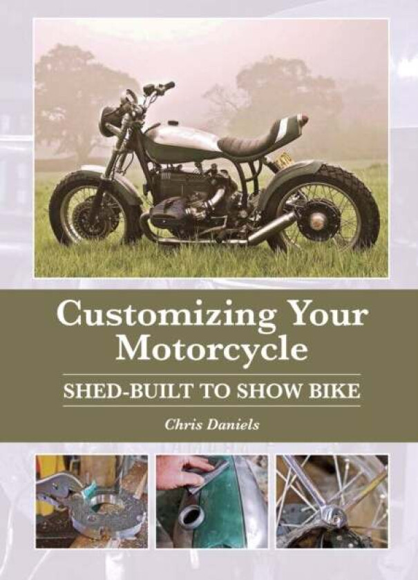 Customizing Your Motorcycle av Chris Daniels