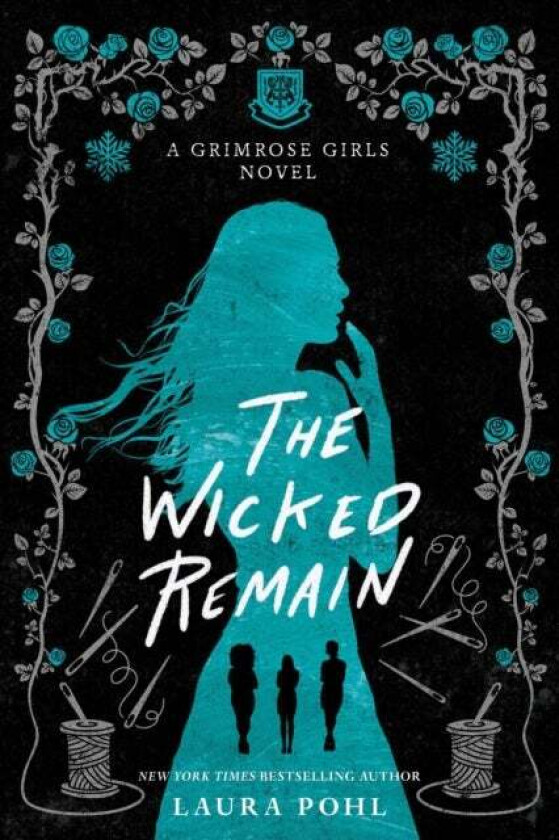 The Wicked Remain av Laura Pohl