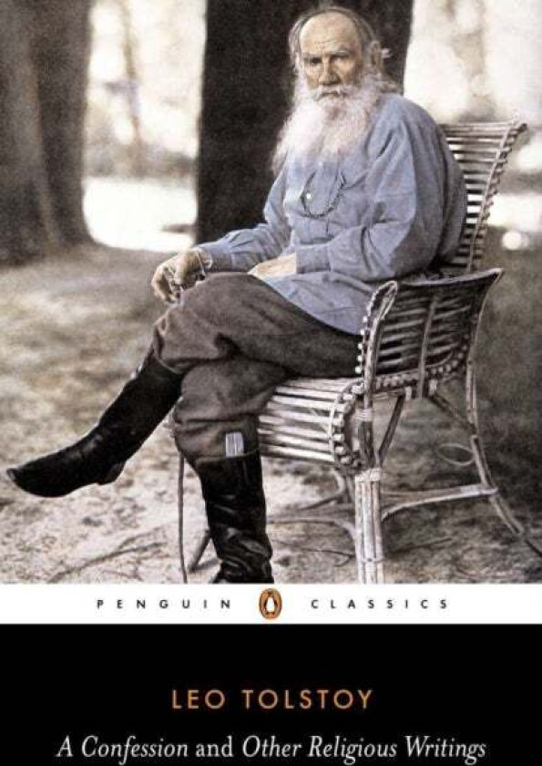 A Confession and Other Religious Writings av Leo Tolstoy