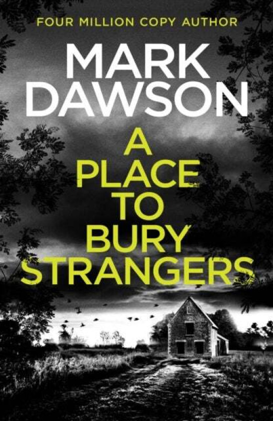 A Place to Bury Strangers av Mark Dawson