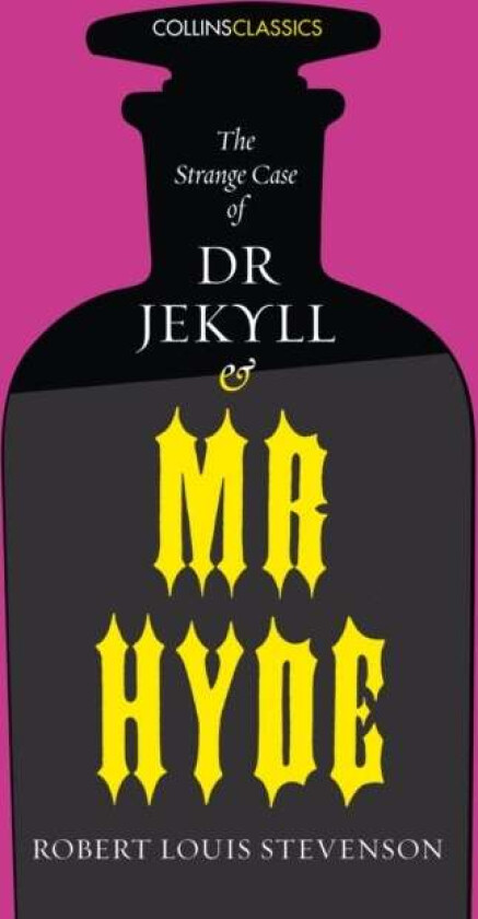 The Strange Case of Dr Jekyll and Mr Hyde av Robert Louis Stevenson