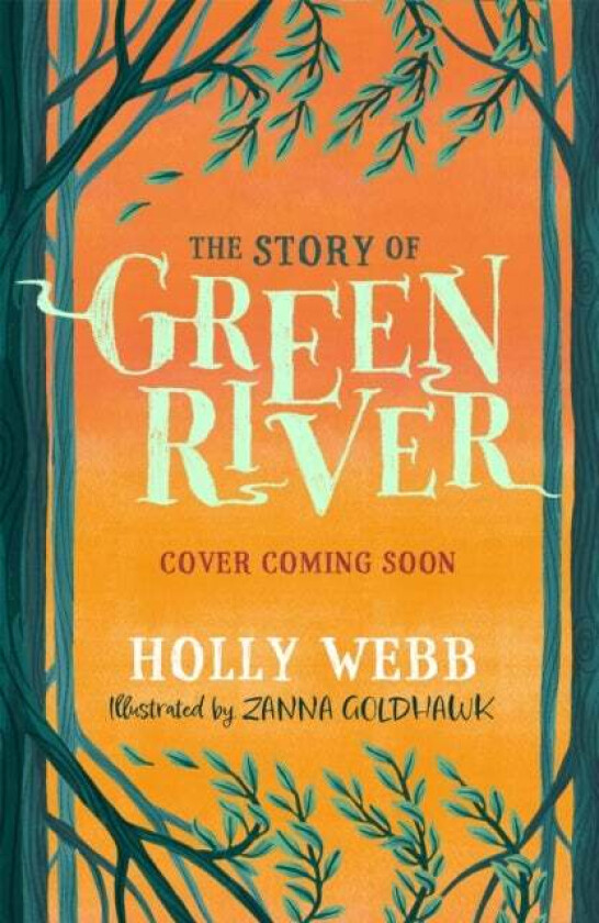 The Story of Greenriver av Holly Webb