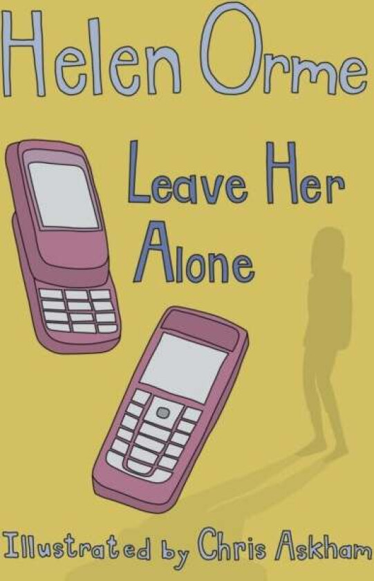 Leave Her Alone av Orme Helen