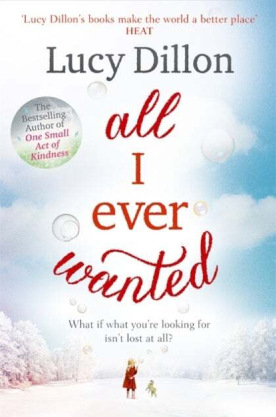 All I Ever Wanted av Lucy Dillon