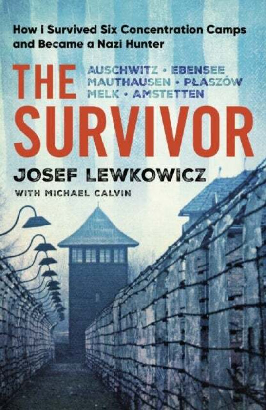 The Survivor av Josef Lewkowicz, Michael Calvin