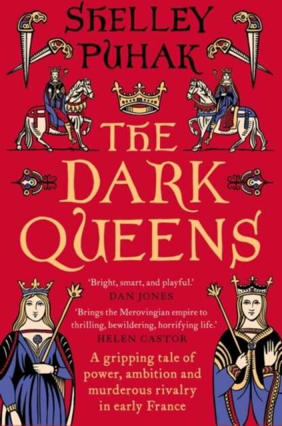 The Dark Queens av Shelley Puhak