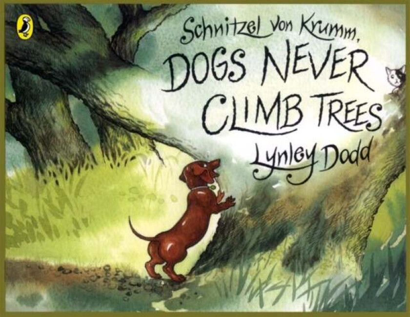 Schnitzel Von Krumm, Dogs Never Climb Trees av Lynley Dodd